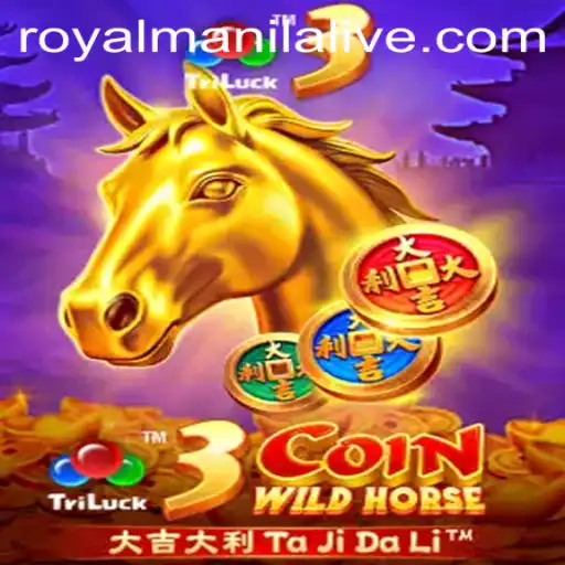 Discover the Exciting World of 3CoinWildHorse with ROYALMANILA