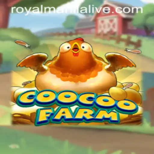 Explore the World of CooCooFarm: A Unique Gaming Experience with ROYALMANILA