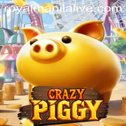 Exploring the Exciting World of CrazyPiggy and the ROYALMANILA Connection