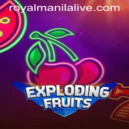 ExplodingFruits: Unveiling the Thrilling World of ROYALMANILA